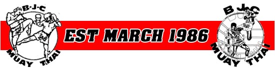 BJC Muay Thai - Established March 1986